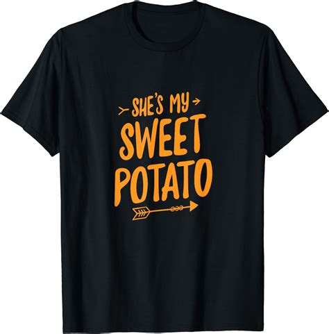 Shes My Sweet Potato Tee Shirt I Yam Couples Matching T Shirt