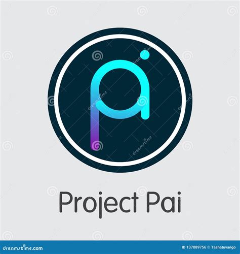 PAI - Project Pai. the Trade Logo of Coin or Market Emblem. Editorial ...