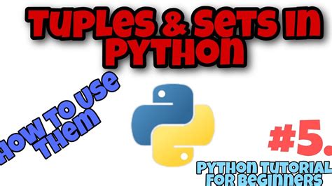 What Are Tuples Sets In Python Python Tutorials For Beginners