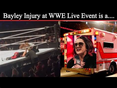 Bayley Injury At Wwe Live Event Is A Legitimate Situation Wwe News