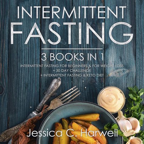 Intermittent Fasting: 3 Books in 1 - Intermittent Fasting for Beginners ...