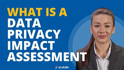 What Is A Data Privacy Impact Assessment Dpia Youtube