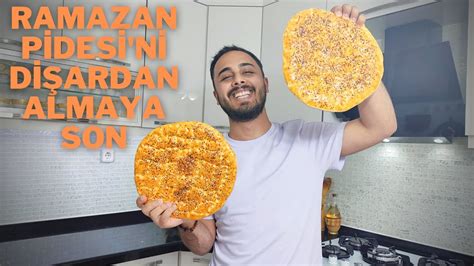 EVDE RAMAZAN PİDESİ TARİFİ ARTIK DİŞARDAN ALMAYA SON DENEYEN HEP