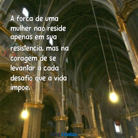 Mensagem Para Mulheres Fortes - 7