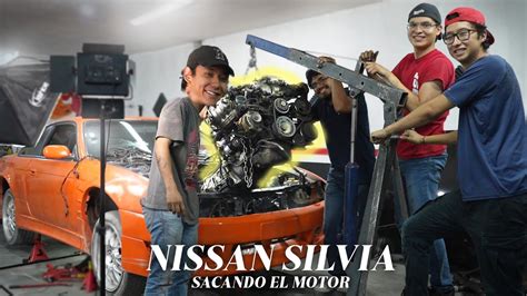 Sacando El Motor Del Silvia Kenyi Nakamura Youtube