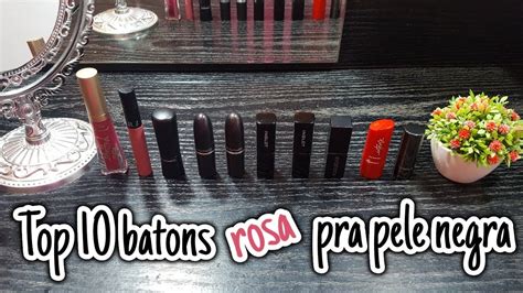 Top 10 Batons Rosa Pra Pele Negra YouTube