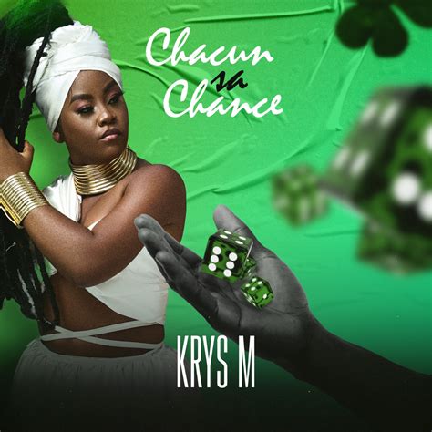 Chacun Sa Chance Single Album By Krys M Apple Music