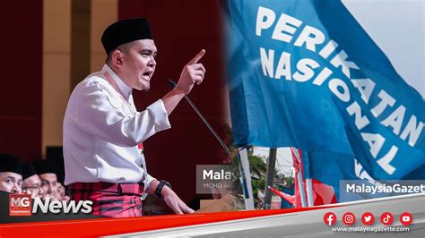 Mgnews Ada Kata Saya Ejen Perikatan Nasional Kepala Otak Dia Dr