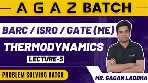 First Law IES PYQ Lecture 3 Thermodynamics AGAZ Batch YouTube