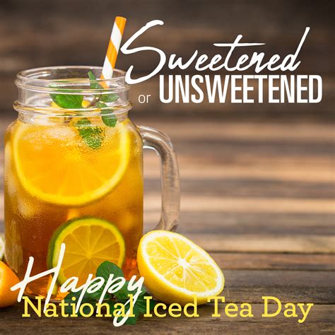 Relax Today With A Big Glass Of Iced Tea And Celebrate National Iced