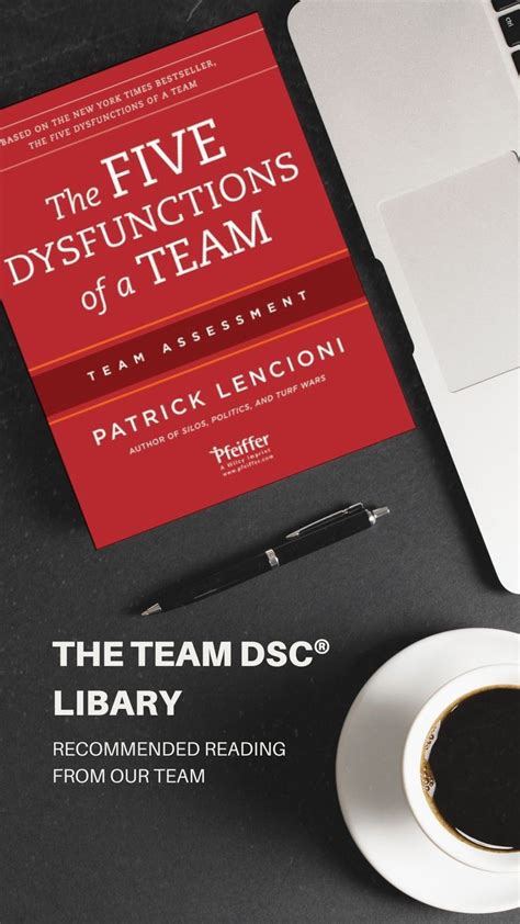 The Five Dysfunctions of a Team by Patrick Lencioni