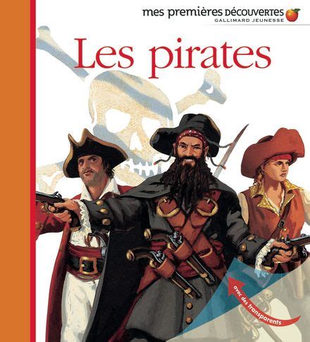 Documentaires Les Pirates Mes Premi Res D Couvertes Gallimard Jeunesse