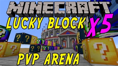 Minecraft X Lucky Block Arena Lucky Block Mod Modded Mini Game