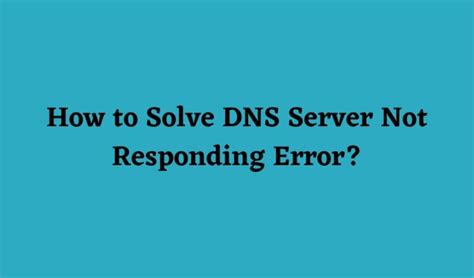 How To Solve Dns Server Not Responding Error Oudel Inc