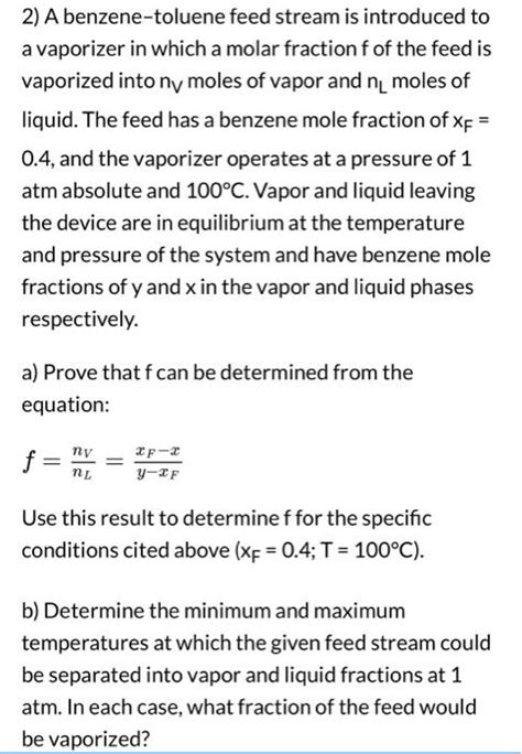 Solved A Benzene Toluene Feed Stream Is Introduced To A Chegg