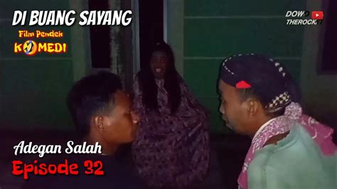 Dibuang Sayang Adegan Salah Episode Part Bts Film