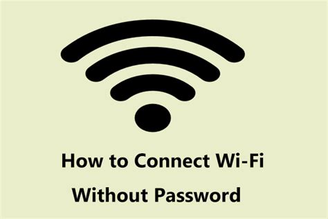 How To Connect Wi Fi Without Password 3 Ways Are For You