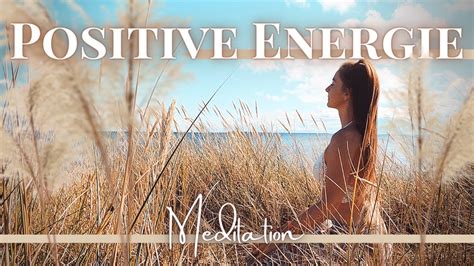 Meditation Für Positive Energie 10 Min Meditation Für Heilung Frieden