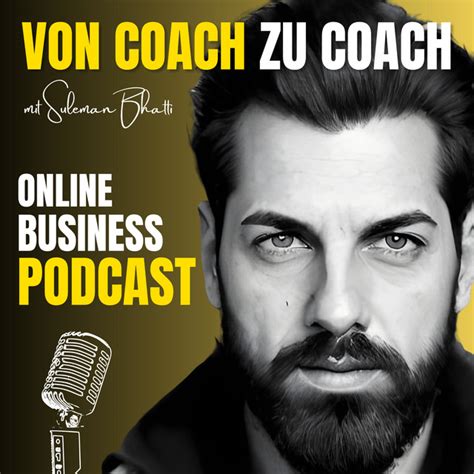 Von Coach Zu Coach Dein Online Business Podcast Marketing Social