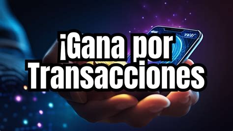 Descubre La Billetera Digital Que Paga Por Tus Transacciones Youtube