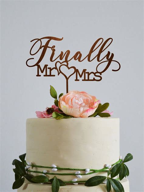 Finally Mr And Mrs Wedding Cake Topper Mr And Mrs Cake Topper Etsy