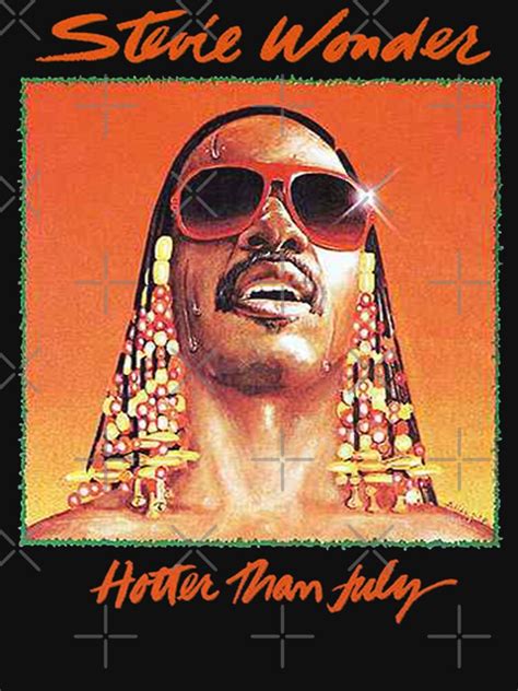 "Hotter Than July" T-shirt by Raimonzkonam | Redbubble | stevie wonder ...