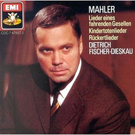 Mahler Songs of a Wayfarer Kindertotenlieder Nos 1 5 Rückert Lieder