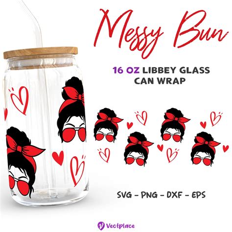 Messy Bun Momlife Svg For Libbey 16oz Can Glass Vectplace