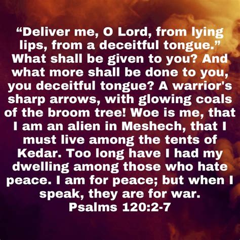 Psalms 1202 7 Deliver Me O Lord From Lying Lips From A Deceitful