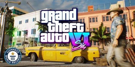 Grand Theft Auto Vi Has Broken 3 Official Guinness Records With The