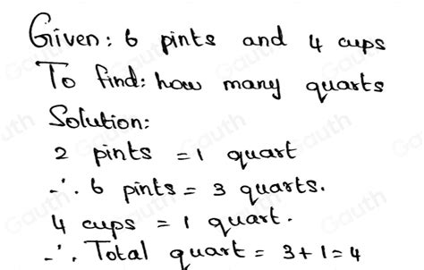 Solved How Many Quarts Are There In 6 Pints And 4 Cups Added Together