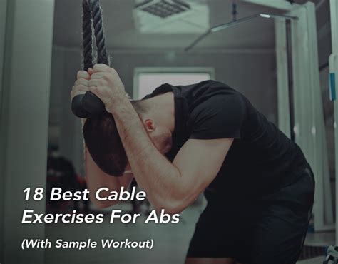 18 Best Cable Exercises For Abs With Sample Workout Fitbod