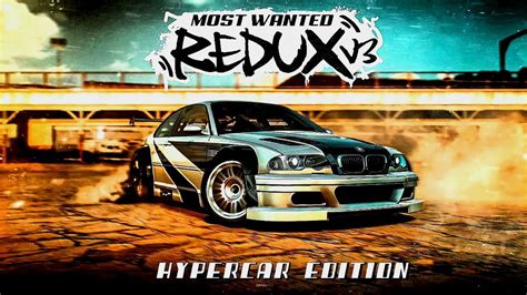 Need For Speed Most Wanted Redux V Hypercar Edition All Cars Youtube