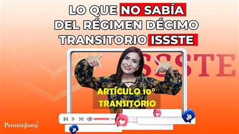 Lo que no sabía del régimen décimo transitorio ISSSTE YouTube