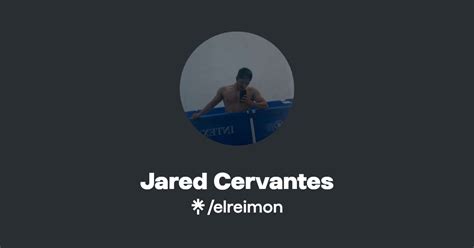 Jared Cervantes Twitter Instagram Twitch Linktree