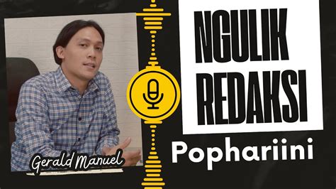 judet episode  ngulik redaksi pophariini gerald manuel part
