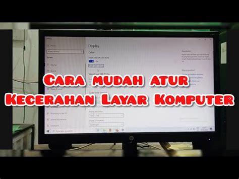 Cara Menurunkan Cahaya Komputer Panduan Lengkap Dan Efektif Natha Id