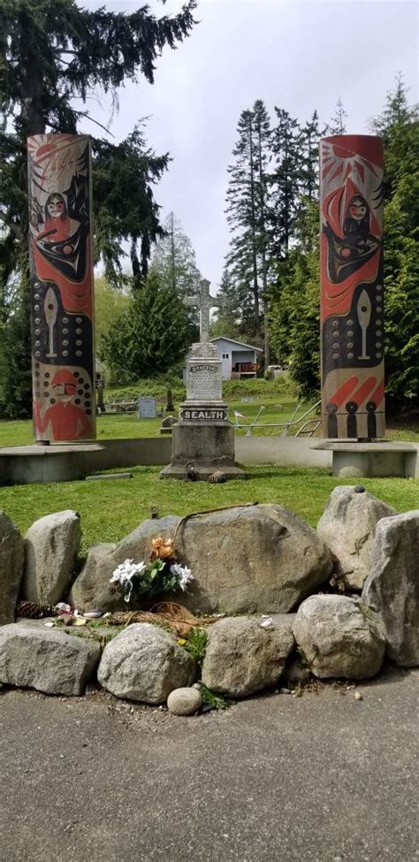 Nice Day To Visit Chief Seattles Sealth Grave Chief Seattle