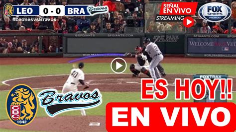 Leones Vs Bravos EN VIVO Hoy LVBP 2023 X Bym Sports Donde Ver Leones