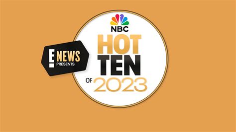 E! News Hot 10 of 2023 - NBC.com