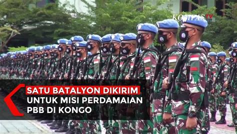 TNI Kirim 850 Prajurit Untuk Misi Perdamaian Di Kongo Video Dailymotion