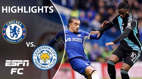 🚨 Sensational 🚨 Chelsea Vs Leicester City Fa Cup Highlights Espn