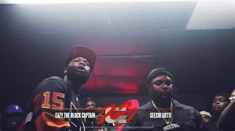 Eazy The Block Captain Vs Geechi Gotti Recap Chrome 23 Chrome23 YouTube