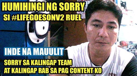 HUMIHINGI AKO NG PAUMANHIN AT SORRY KAY KALINGAP RAB AT KALINGAP TEAM