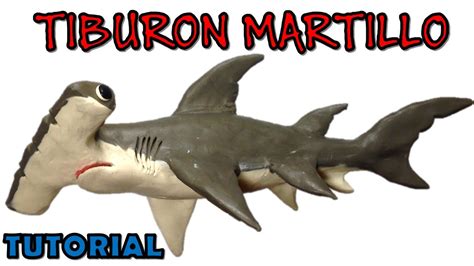 Como Hacer Un Tiburon Martillo De Plastilina How To Make A Hammerhead