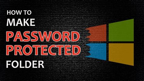 How To Make Password Protected Folder In Windows