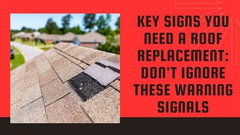 Key Signs You Need A Roof Replacement