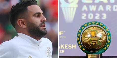 Caf Awards Mahrez Dans Le Sprint Final Pour Le Ballon D Or