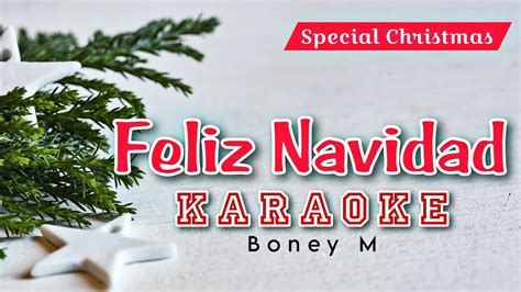 Feliz Navidad Karaoke Version Boney M Youtube