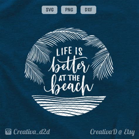 Life Is Better At The Beach Svg Png Dxf Round Summer Svg Beach Etsy